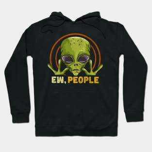 Ew People - Ufo Alien Gift Hoodie